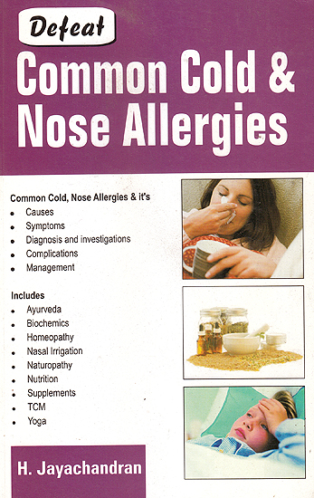 Defeat Common Cold and Nose Allergies
