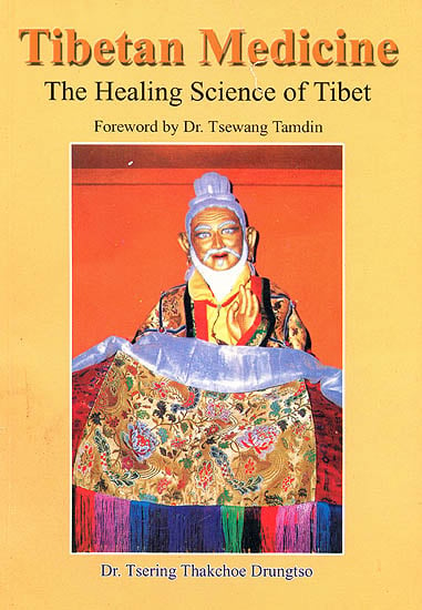 Tibetan Medicine (The Healing Science of Tibet)