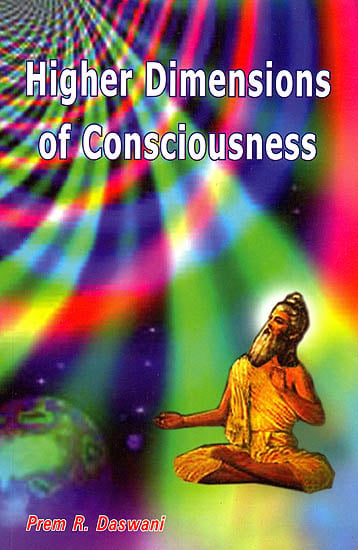 Higher Dimensions of Consciousness
