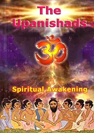 The Upanishads (Spiritual Awakening)