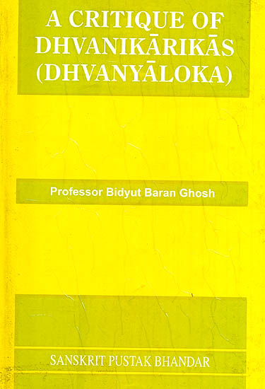 A Critique of Dhvanikarikas (Dhvanyaloka)