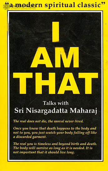 I Am That: A Modern Spiritual Classic