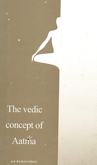 The Vedic Concept of Aatma