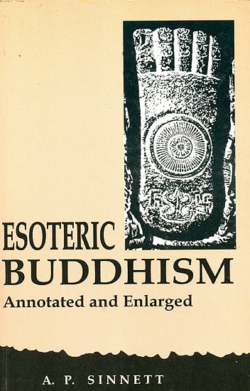Esoteric Buddhism (Annotated and Enlarged)