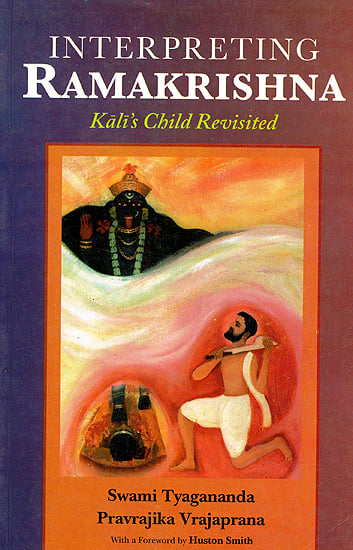 Interpreting Ramakrishna (Kali’s Child Revisited)