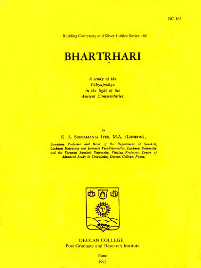 Bhartrhari (A Study of the Vakyapadiya in the Light of the Ancient Commentaries) - A Rare Book