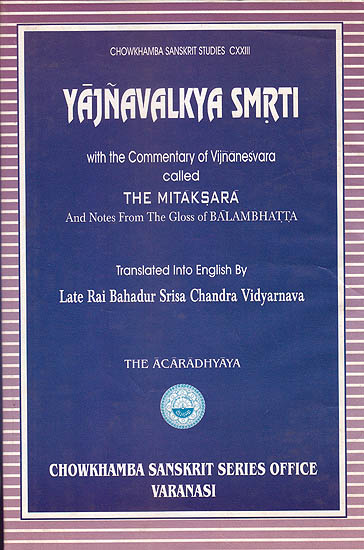 Yajnavalkya Smrti: Acaradhyaya with English Translation of Commentary Mitaksara