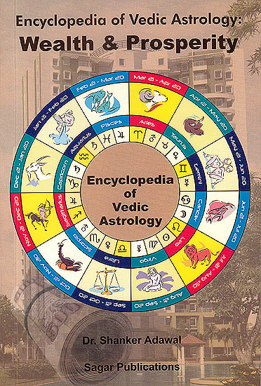 Wealth and Prosperity (Encyclopedia of Vedic Astrology)