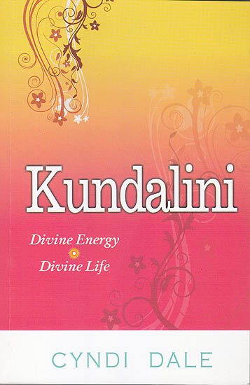 Kundalini (Divine Energy and Divine Life)