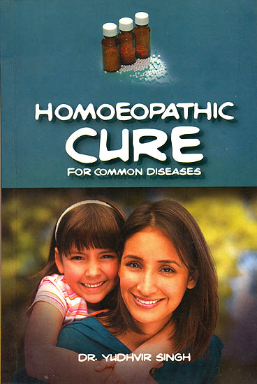 Homoeopathic Cure (For Common Diseases)