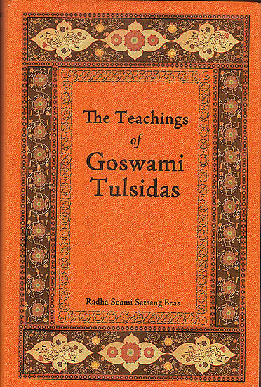 The Teachings of Goswami Tulsidas