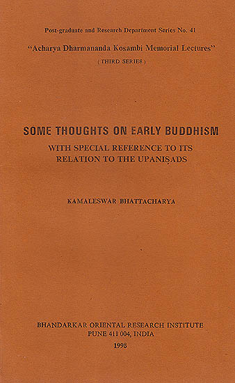 Some Thoughts on Early Buddhism (With Special Reference To Its Relation To The Upanishads): A Rare Book