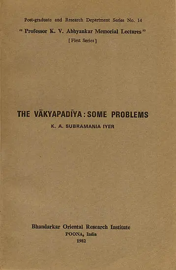 The Vakyapadiya: Some Problems (A Rare Book)