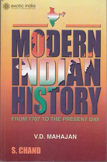 Modern Indian History (From 1707 to the Present Day)