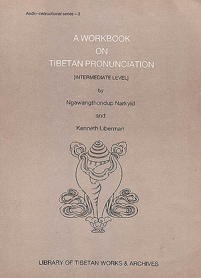 A Workbook on Tibetan Pronunciation (Intermediate Level)