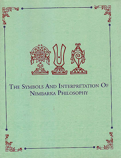The Symbols and Interpretation of Nimbarka Philosophy