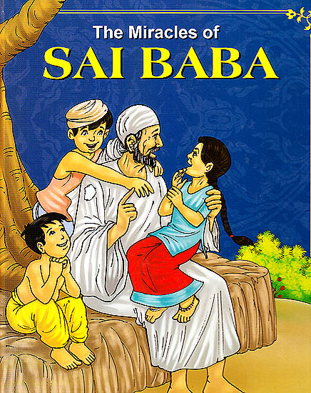 The Miracles of Sai Baba