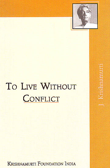 To Live Without Conflict