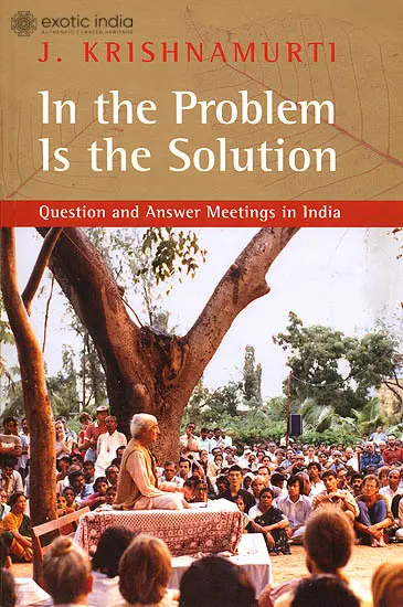 In The Problem is The Solution