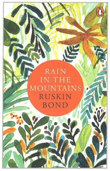 Rain in The Mountains (Notes From the Himalayas)