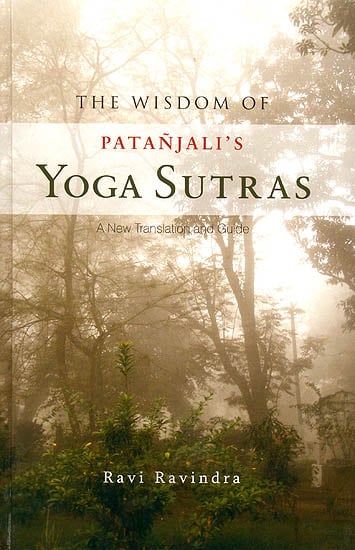 The Wisdom of Patanjali’s Yoga Sutras