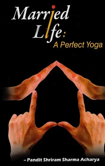 Married Life: A Perfect Yoga