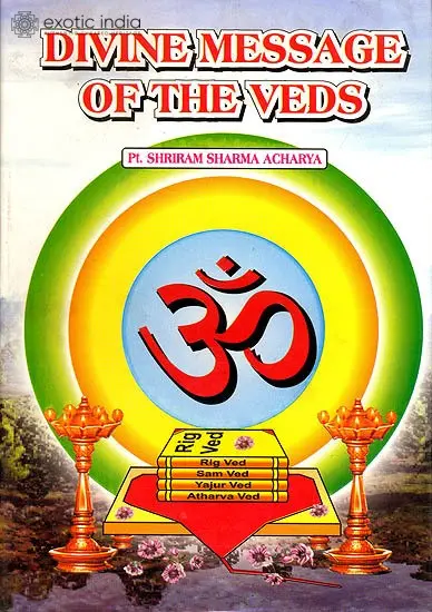 Divine Message of The Vedas