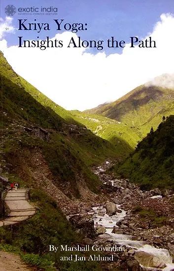 Kriya Yoga: Insights Along The Path
