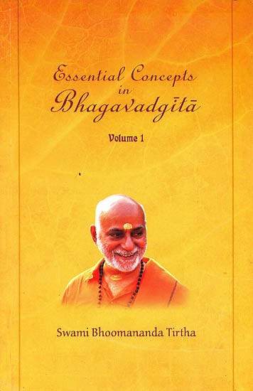 Essential Concepts in Bhagavadgita (Vol-1, Based on Chapter 1and2 of Bhagavadgita )