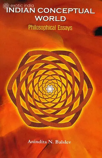 Indian Conceptual World (Philosophical Essays)