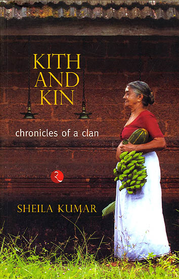 Kith and Kin (Chronicles of A Nair Clan)