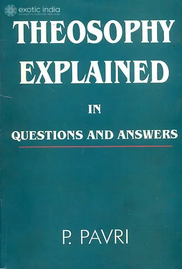 Theosophy Explained In Questions And Answers