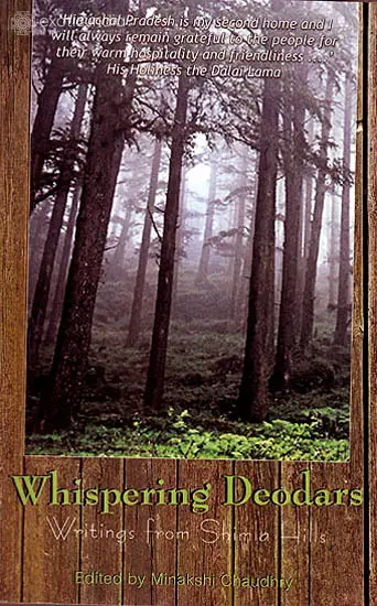 Whispering Deodars (Writings From Shimla Hills)
