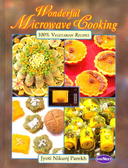 Wonderful Microwave Cooking (100% Vegetarian Recipes)