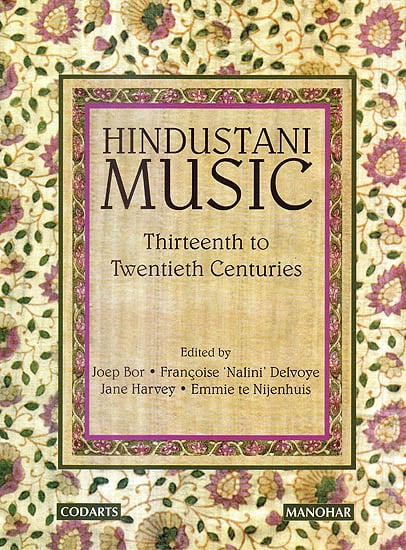 Hindustani Music (Thirteenth To Twentieth Centuries)