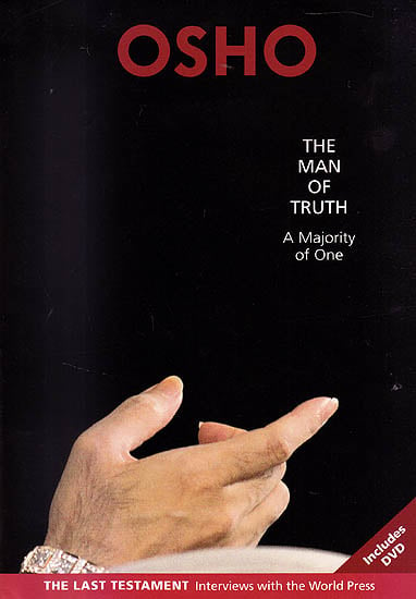The Man Of Truth (A Majority Of One): Interviews with World Press
