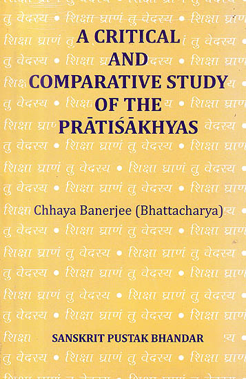 A Critical And Comparative Study Of The Pratisakhyas