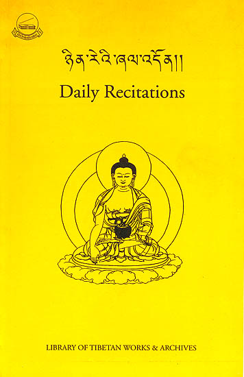 Daily Recitations (Tibetan Text with Roman Transliteration and English Translation)