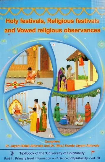 Holy Festivals, Religious Festivals and Vowed Religious Observances