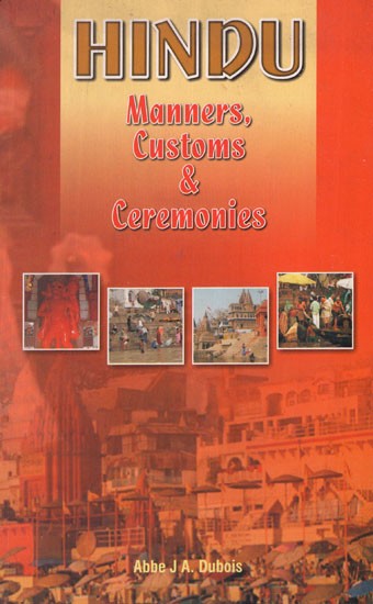 Hindu Manners Customs and Ceremonies