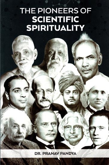 The Pioneers of Scientific Spirituality