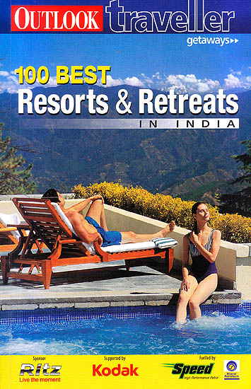 100 Best Resorts and Retreats In India