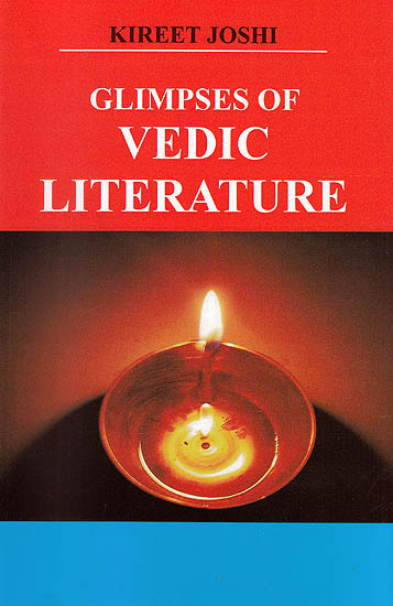 Glimpses Of Vedic Literature