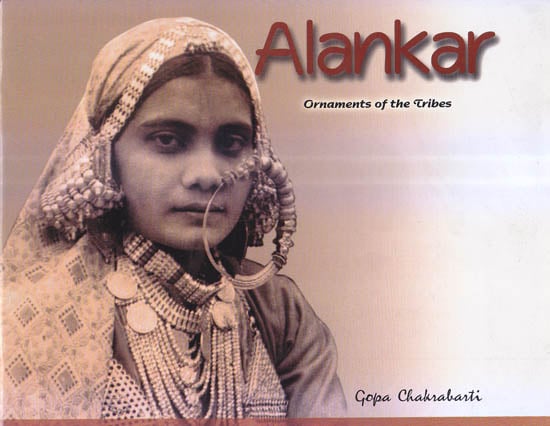 Alankar: Ornaments Of The Tribes