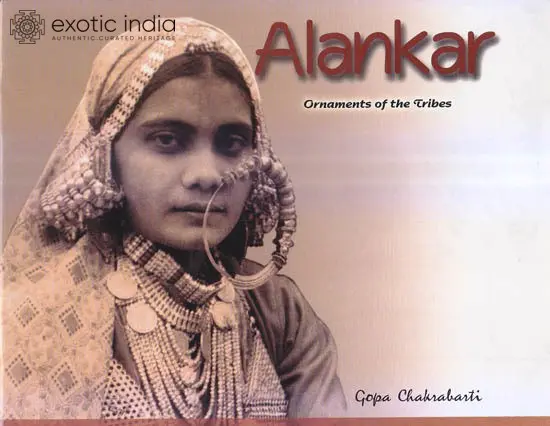 Alankar: Ornaments Of The Tribes