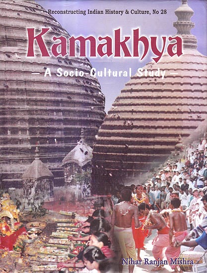 Kamakhya: A Socio-Cultural Study