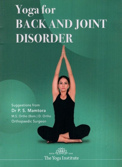 Yoga For Back And Joint Disorders