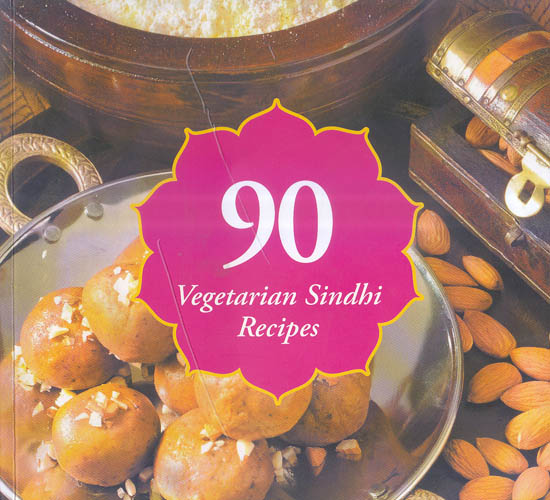90 Vegetarian Sindhi Recipes