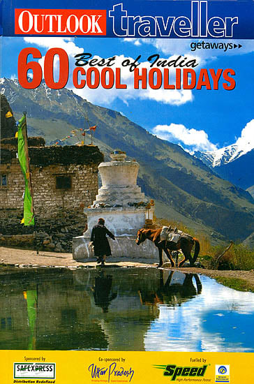 Best of India: 60 Cool Holidays