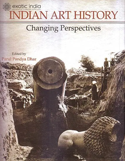 Indian Art History Changing Perspectives